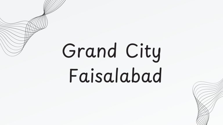 Grand City Faisalabad